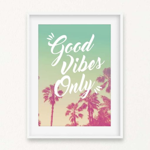 Good Vibes Only Quote Wall Art