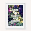 Today is a good day Quote Wall Art Print