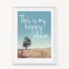 This Is My Happy Place Quote Wall Art