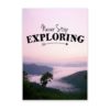 Never Stop Exploring Quote Wall Art Print