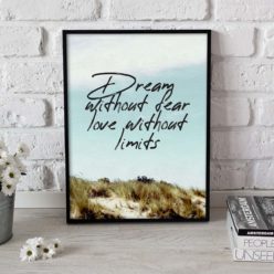 Dream Without Fear Quote Wall Art Print