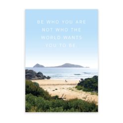 Be who you are Quote Wall Art Print